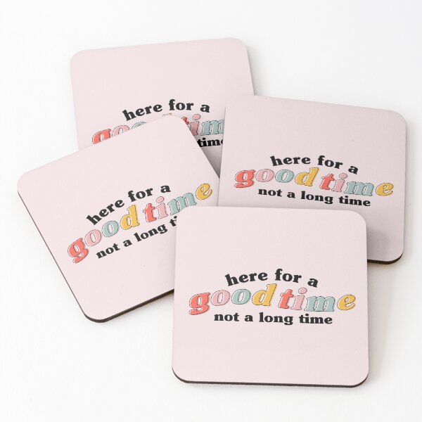 Item preview, "Here for a good time not a long time" designed and sold by --EllieEdits--.