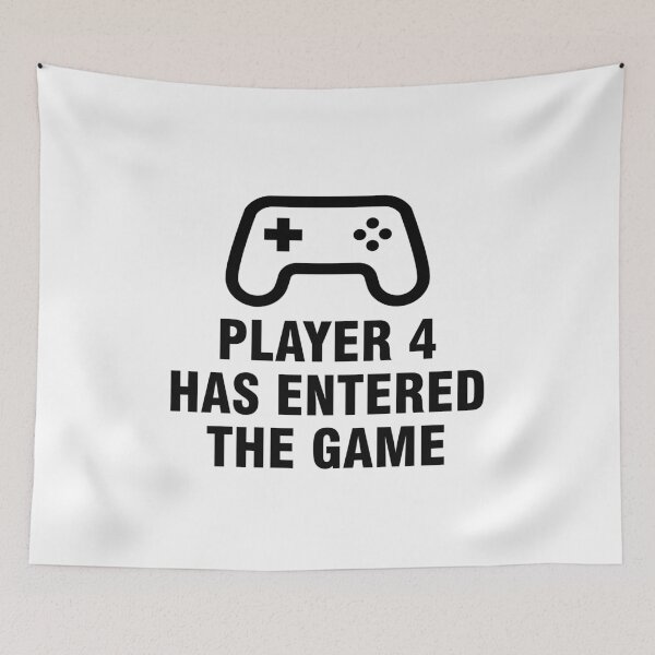 Item preview, Player 4 Has Entered The Game designed and sold by allthetees.
