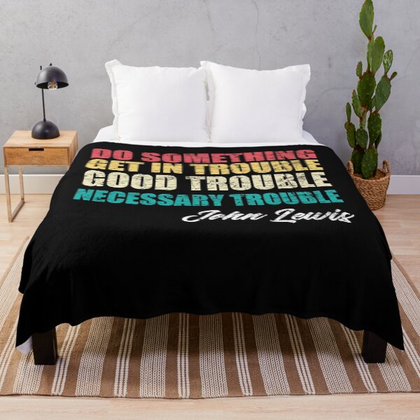 Item preview, Get In Good Trouble Necessary Trouble John Lewis designed and sold by Andrea Lina.