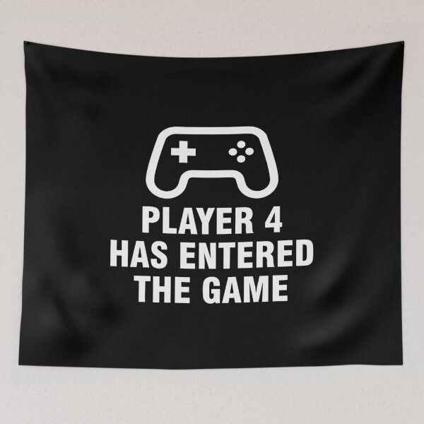 Item preview, Player 4 Has Entered The Game designed and sold by allthetees.