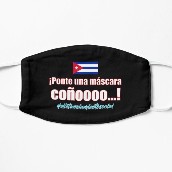 Ponte una máscara coño bandera cubana Mascarilla plana