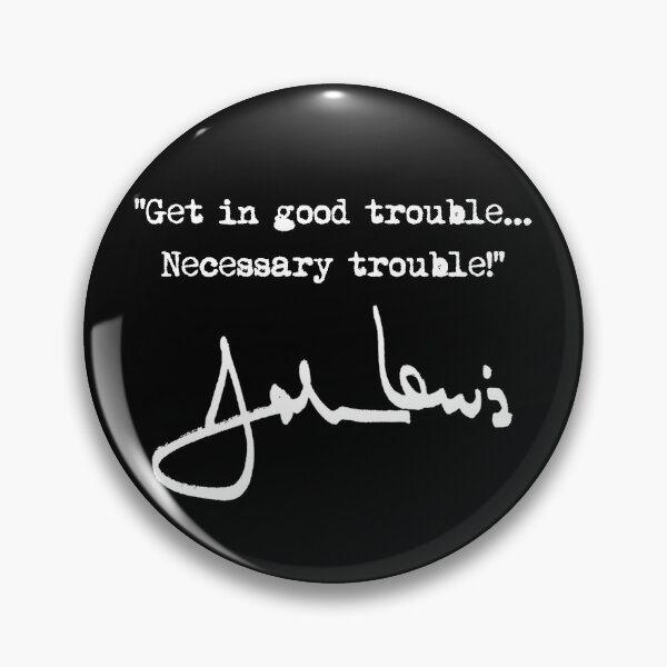 Item preview, Get In trouble - Necessary trouble - John Lewis 1.1 designed and sold by Thelittlelord.