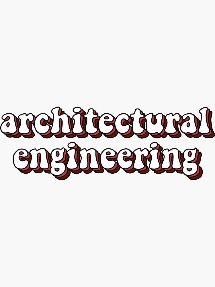 "Architectural Engineering TAMU " Sticker by victoria518 Redbubble