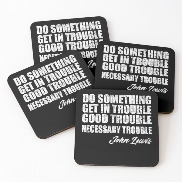 Item preview, Get In Good Trouble Necessary Trouble John Lewis designed and sold by Andrea Lina.