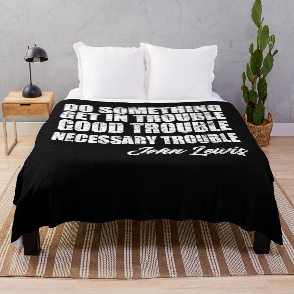 Item preview, Get In Good Trouble Necessary Trouble John Lewis designed and sold by Andrea Lina.