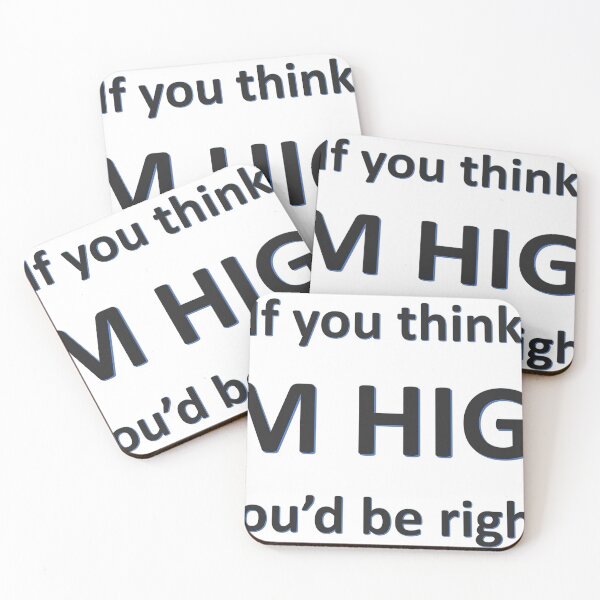 Item preview, I'm High designed and sold by shelvis909.