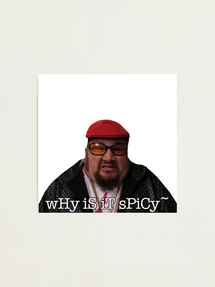 "why is it spicy tik tok meme" Photographic Print for Sale by