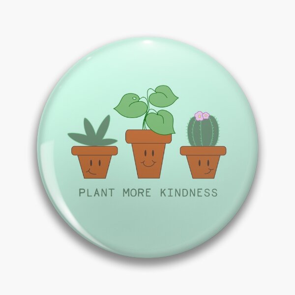 Item preview, Plant More Kindness designed and sold by Punderstandable.