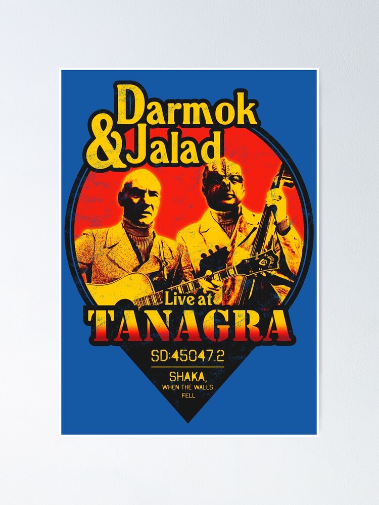 Darmok And Jalad At Tanagra Poster By Rycotokyo81 Redbubble