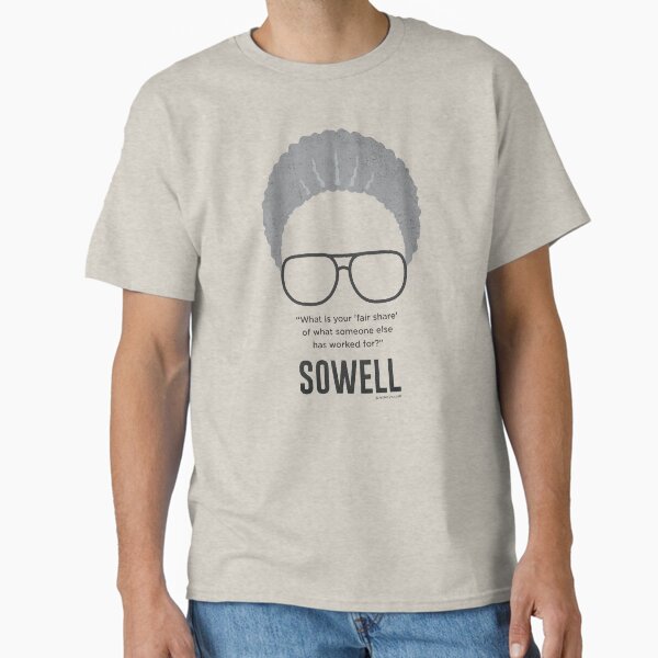 Item preview, Thomas Sowell - fair share quote designed and sold by John the Craftsman.