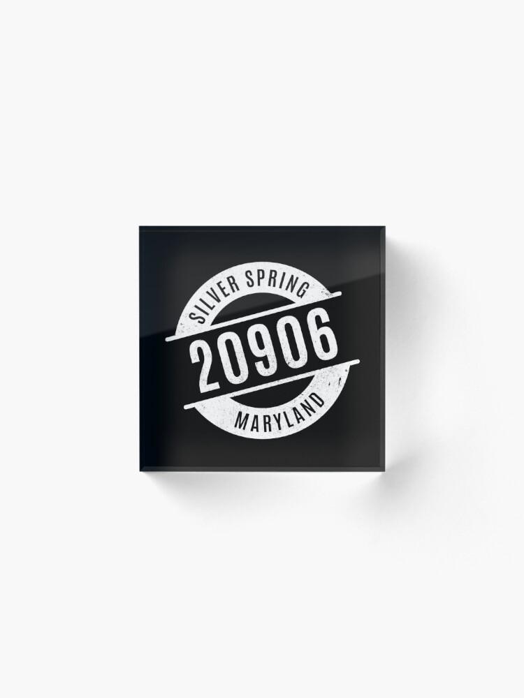 "Silver Spring Maryland 20906 Zip Code" Acrylic Block for Sale by