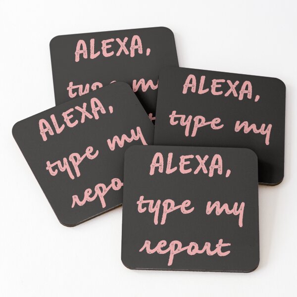 Item preview, Alexa type my report designed and sold by firegalaxy.