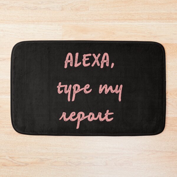 Item preview, Alexa type my report designed and sold by firegalaxy.
