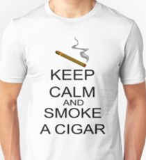 Keep Calm And Smoke A Cigar Unisex T-Shirt
