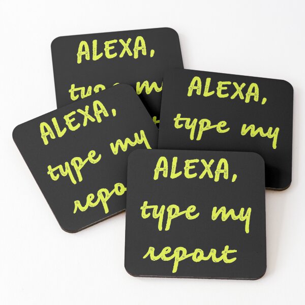 Item preview, Alexa type my report designed and sold by firegalaxy.