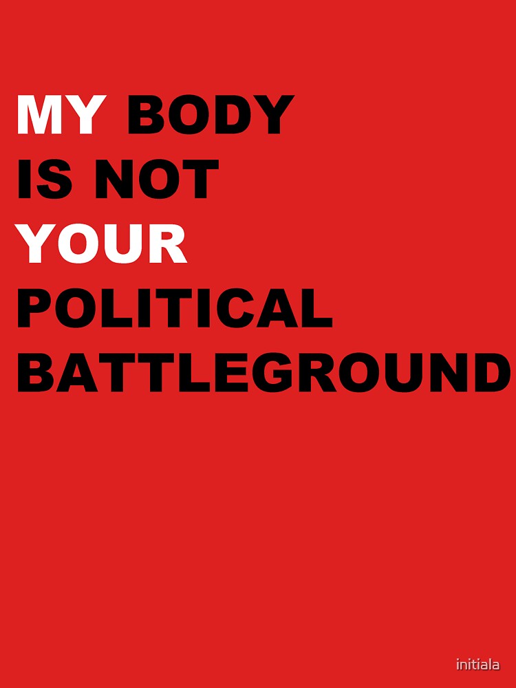 your body is a battleground tshirt