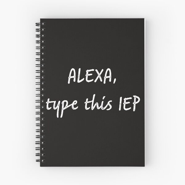 Item preview, Alexa type this iep designed and sold by firegalaxy.