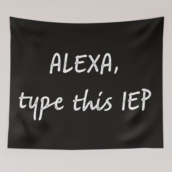 Item preview, Alexa type this iep designed and sold by firegalaxy.