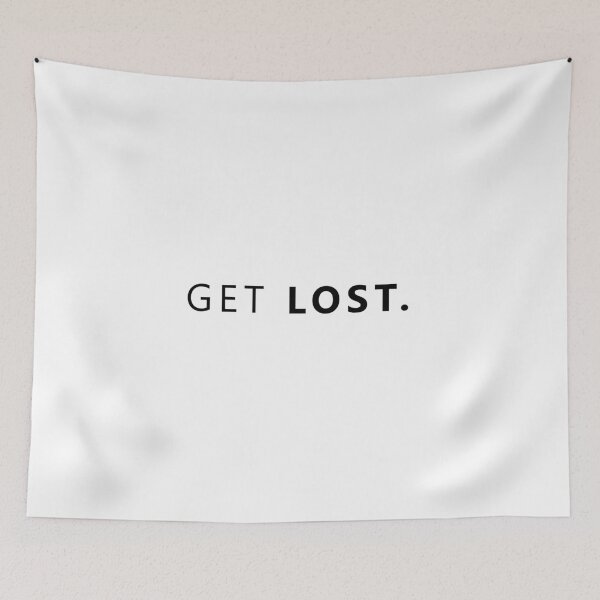 Item preview, GET LOST. designed and sold by hilda74.