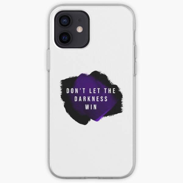 Don't let the darkness win iPhone Soft Case