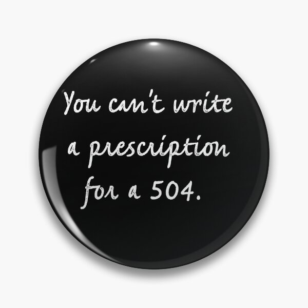 Item preview, 504 prescription  designed and sold by firegalaxy.