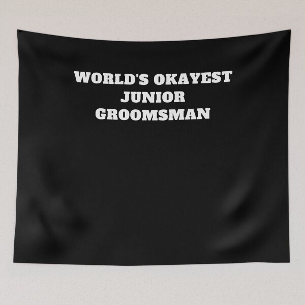 Item preview, World's Okayest Junior Groomsman designed and sold by Jeangel97.