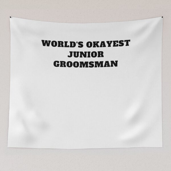 Item preview, World's Okayest Junior Groomsman designed and sold by Jeangel97.