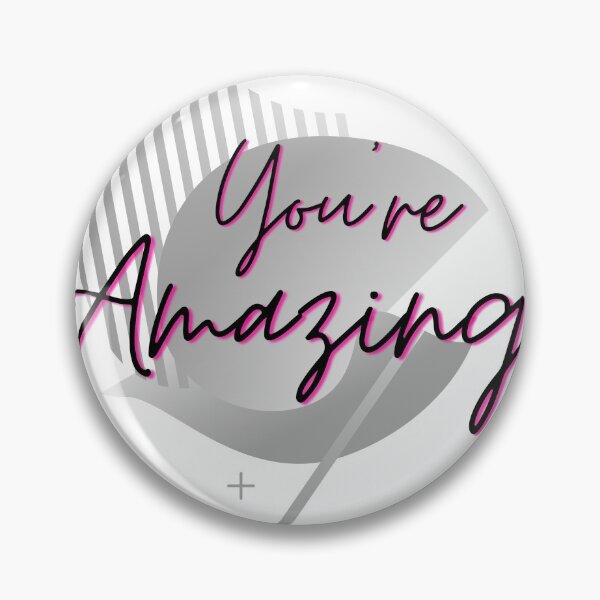 Item preview, You're Amazing designed and sold by Olivia Van Vuuren.