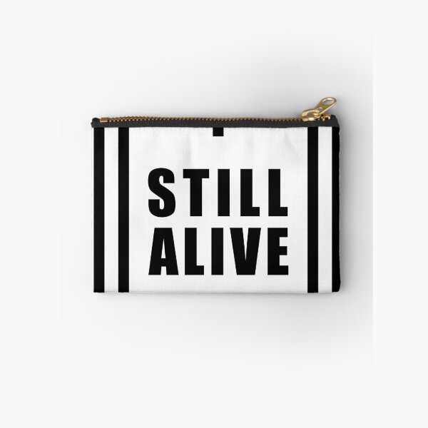 Item preview, Still Alive designed and sold by ezralfredo.