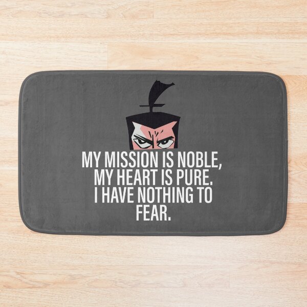 Item preview, Samurai Jack - Heart - My Mission Is Noble,, My Heart Is Pure.  I have Nothing To Fear designed and sold by WaltTheAdobeGuy.