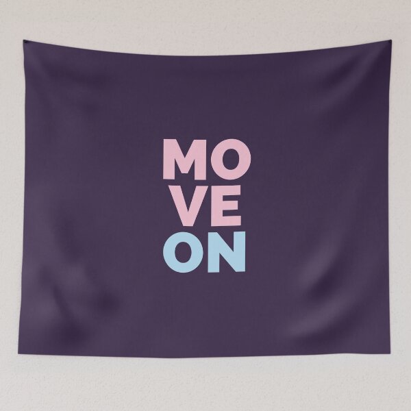Item preview, Move On designed and sold by loverosehazel.