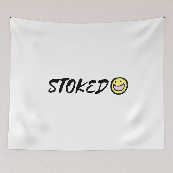 Item preview, STOKED designed and sold by Conundrum Cracker.
