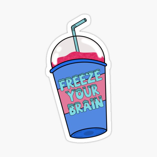 Freeze Your Brain Sticker
