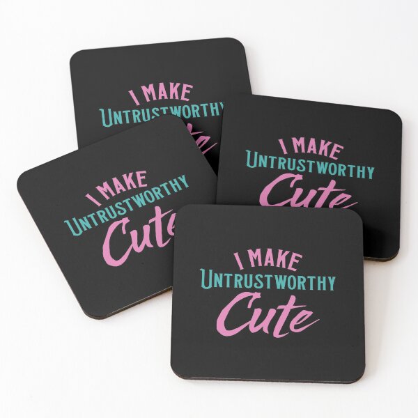 Item preview, I make untrustworthy cute designed and sold by jazzydevil.