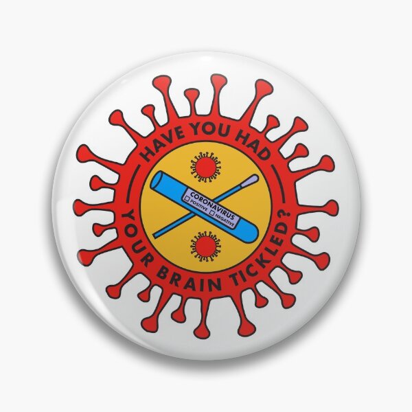 Item preview, Funny Have You Had Your Brain Tickled Virus Graphic designed and sold by Foxhole2-L.
