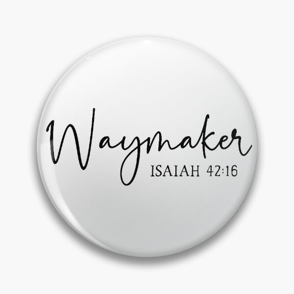 Item preview, Waymaker designed and sold by BlackBirdArts.