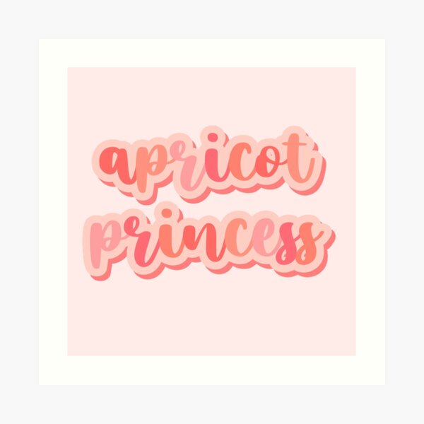 Apricot Princess Art Prints Redbubble