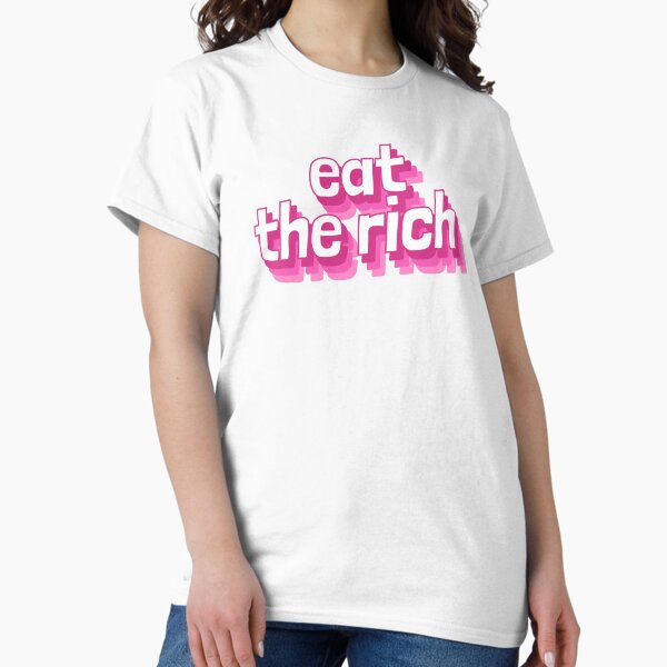Item preview, Eat The Rich designed and sold by Lightfield.