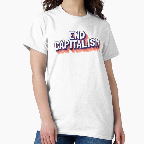 Item preview, END CAPITALISM designed and sold by Lightfield.