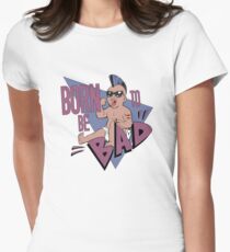 Born to be Bad Women's Fitted T-Shirt