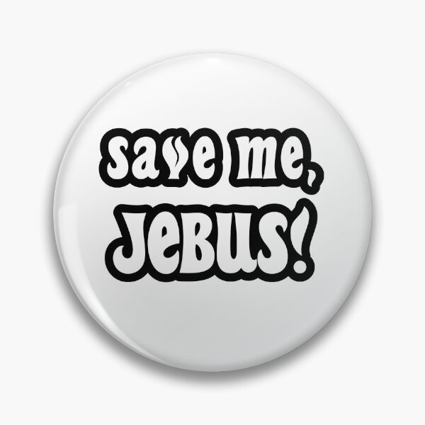 Item preview, Save Me, Jebus! - Black Outline designed and sold by WPahat.