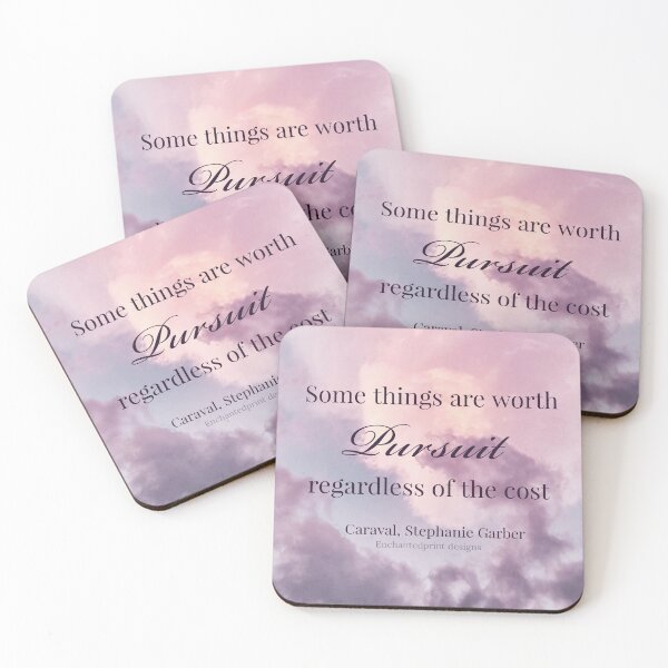 Item preview, Caraval qoute - some things are worth pursuit designed and sold by Enchantedprint.
