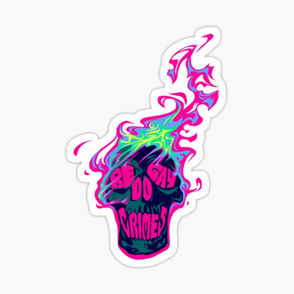 Be Gay Do Crimes Sticker