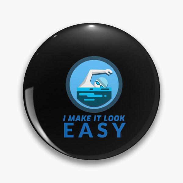 Item preview, I Make It Look Easy swimming like a champ designed and sold by Got-Ya-Bak.
