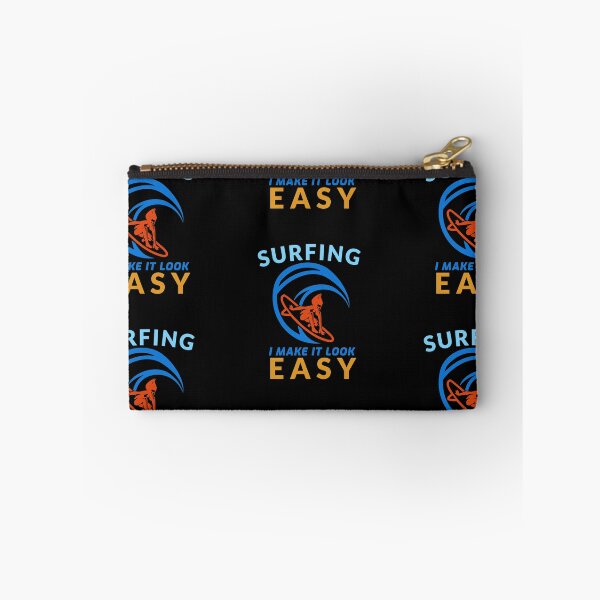 Item preview, Surfing, I make it look EASY! designed and sold by Got-Ya-Bak.