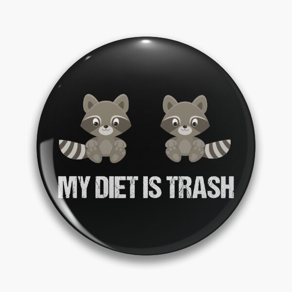 Item preview, Raccoon puns - My diet is trash designed and sold by Beyond Words.