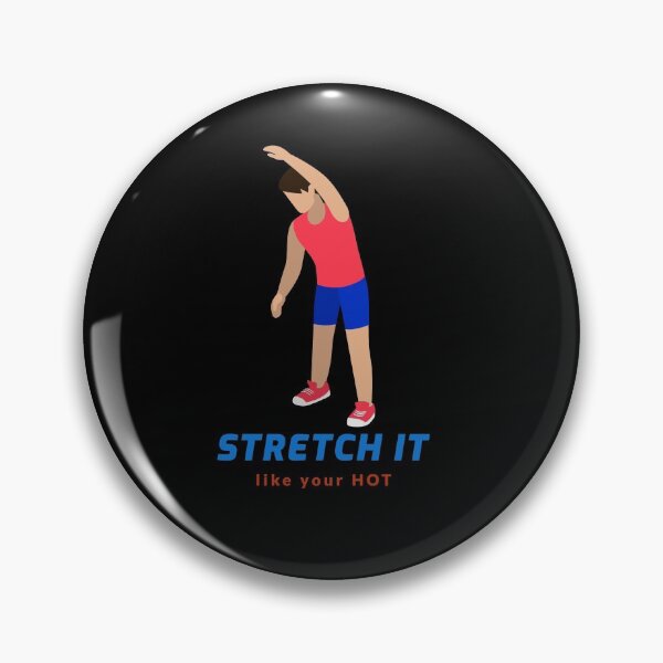 Item preview, Stretch it’ Like You Hot! designed and sold by Got-Ya-Bak.