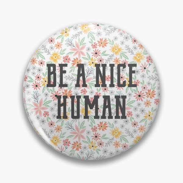 Item preview, Be A Nice Human | Retro Typography & Pastel Floral Pattern designed and sold by CarlosAlberto.