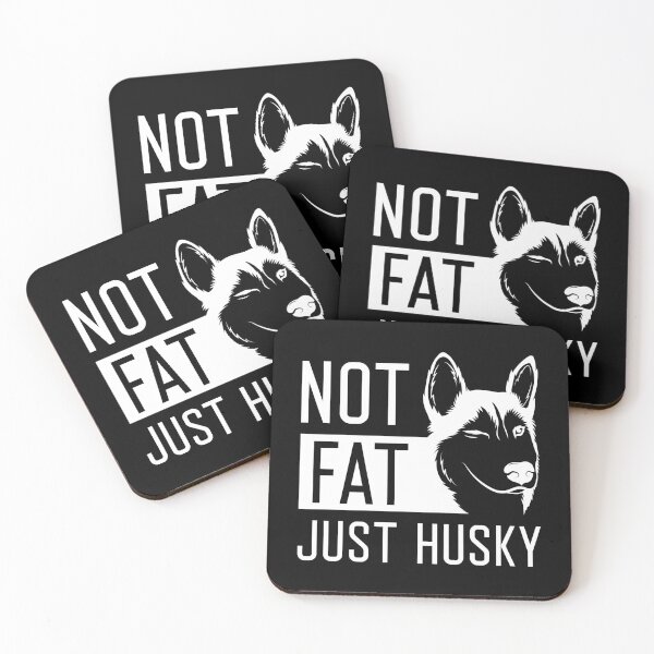 Item preview, Not Fat Just Husky designed and sold by LuckyFoxDesigns.