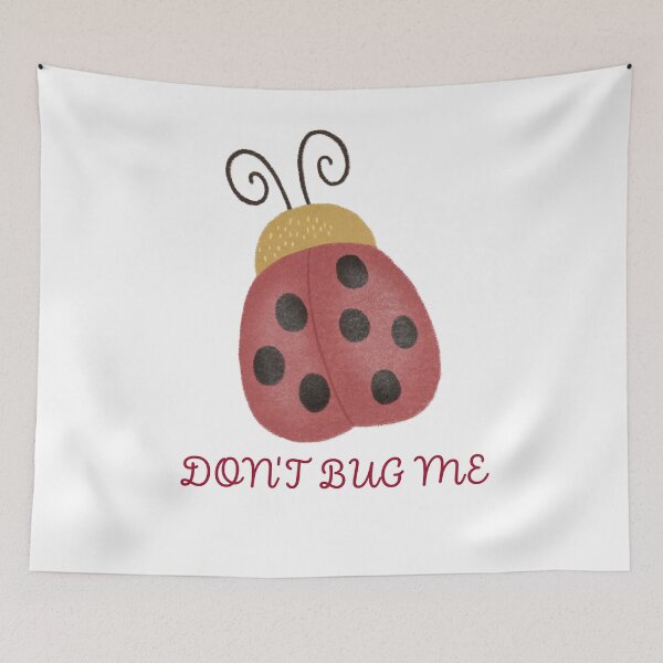 Item preview, Ladybug puns - Do not bug me designed and sold by Beyond Words.